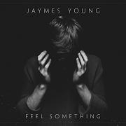 The lyrics SUGAR BURN of JAYMES YOUNG is also present in the album Feel something (2017)