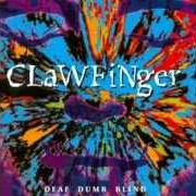 The lyrics NIGGER of CLAWFINGER is also present in the album Deaf dumb blind (1993)