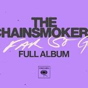 The lyrics MARADONA of THE CHAINSMOKERS is also present in the album So far so good (2022)