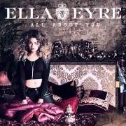 The lyrics ALL ABOUT YOU of ELLA EYRE is also present in the album Feline (2015)