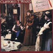 The lyrics MAYBE I'M RIGHT of CLIFFORD T. WARD is also present in the album This was our love: a collection of 21 clifford t.