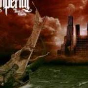 The lyrics REMEMBER HELL of IMPERIAL is also present in the album We sail at dawn (2006)