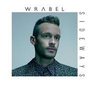 The lyrics INTO THE WILD of WRABEL is also present in the album Sideways (2014)