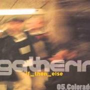 The lyrics HERBAL MOVEMENT of THE GATHERING is also present in the album If then else (2000)