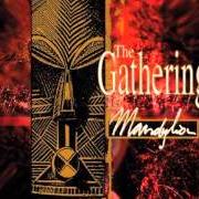 The lyrics SAND AND MERCURY of THE GATHERING is also present in the album Mandylion (1995)