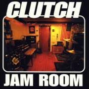 The lyrics RELEASE THE KRAKEN of CLUTCH is also present in the album Jam room (1999)