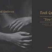 The lyrics BLOSSOM of NOAH GUNDERSEN is also present in the album Carry the ghost (2015)