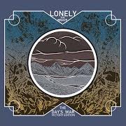 The lyrics ISLANDS of LONELY THE BRAVE is also present in the album The day's war (2014)