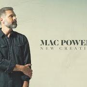 The lyrics LOVE IS THE REASON of MAC POWELL is also present in the album New creation (2021)