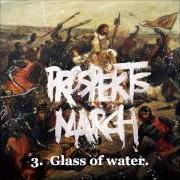 The lyrics GLASS OF WATER of COLDPLAY is also present in the album Prospekt's march (2008)