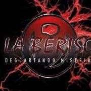 The lyrics CONFUNDIDO of LA BERISO is also present in the album Descartando miserias (2007)