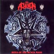 The lyrics AVE SATHANAS of ACHERON is also present in the album Rites of the black mass - demo (1991)