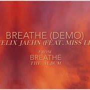The lyrics BREATHE of FELIX JAEHN is also present in the album Breathe (2021)
