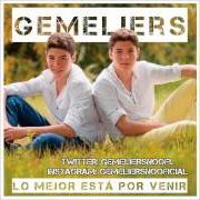 The lyrics SUEÑO of GEMELIERS is also present in the album Lo mejor está por venir (2014)