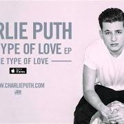 The lyrics I WON'T TELL A SOUL of CHARLIE PUTH is also present in the album Some type of love (2015)
