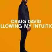 The lyrics SEDUCTION of CRAIG DAVID is also present in the album Following my intuition (2016)