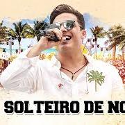 The lyrics SOLTEIRO DE NOVO of WESLEY SAFADÃO is also present in the album In miami beach (ao vivo) (2017)