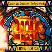 The lyrics E TI VENGO A CERCARE of C.S.I. is also present in the album Linea gotica (1996)