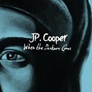 The lyrics SATELLITE of JP COOPER is also present in the album When the darkness comes (2014)