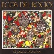 The lyrics HOY ME SIENTO REGRESADO of ECOS DEL ROCÍO is also present in the album A golpes de sentimiento (1989)
