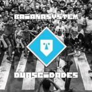 The lyrics PLAYSOM of BAIANASYSTEM is also present in the album Duas cidades (2016)