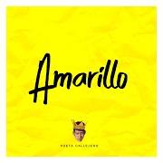 The lyrics AMOR DE VERDAD of EL POETA CALLEJERO is also present in the album Amarillo (2018)