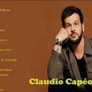The lyrics CHEZ LAURETTE of CLAUDIO CAPÉO is also present in the album Claudio capéo (2016)