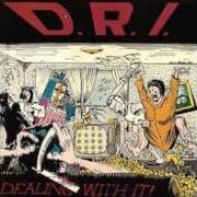 The lyrics SLIT MY WRIST of D.R.I. is also present in the album Dealing with it (1985)