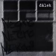 The lyrics SWOLLEN TONGUE BUMS of DALEK is also present in the album Negro necro nekros (1998)