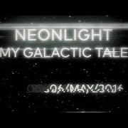 The lyrics PROLOG of NEONLIGHT is also present in the album My galatic tale (2016)