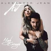 The lyrics EASIER SAID THAN DONE of ALEXANDER JEAN is also present in the album High enough (2017)