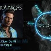 The lyrics NANANAE of NYNO VARGAS is also present in the album Dicen de mi (2018)