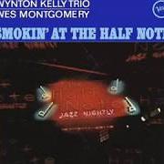 The lyrics NO BLUES of WES MONTGOMERY is also present in the album Smokin' at the half note (2005)