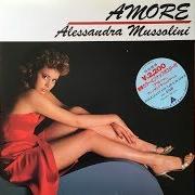 The lyrics INSIEME INSIEME of ALESSANDRA MUSSOLINI is also present in the album Amore (1982)
