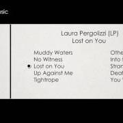 The lyrics NO WITNESS of LP is also present in the album Lost on you (2016)
