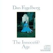 The lyrics THE REACH of DAN FOGELBERG is also present in the album The innocent age (1981)