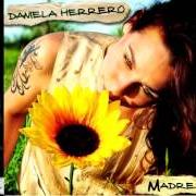 The lyrics CON VOS of DANIELA HERRERO is also present in the album Madre (2012)