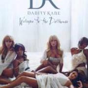 The lyrics FLASHBACK of DANITY KANE is also present in the album Welcome to the dollhouse