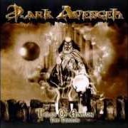 The lyrics THE WHITE OF YOUR SKIN of DARK AVENGER is also present in the album Tales of avalon - the terror (2001)