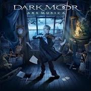 The lyrics ARS MUSICA of DARK MOOR is also present in the album Ars musica (2013)