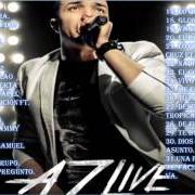 The lyrics MEDLEY : PRESIÓN DE GRUPO / ALGUIEN ME PREGUNTÓ / LO QUE CONSUMO / GLORIA AL QUE VIVE / VAGABUNDO of ALEX ZURDO is also present in the album A z live (2016)