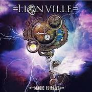 The lyrics EVERY LITTLE THING (LEADS BACK TO YOU) of LIONVILLE is also present in the album Magic is alive (2020)