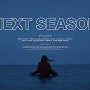 The lyrics THE WAVE of FELIX CARTAL is also present in the album Next season (2018)