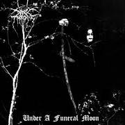 The lyrics UNDER A FUNERAL MOON of DARKTHRONE is also present in the album Under a funeral moon (1993)