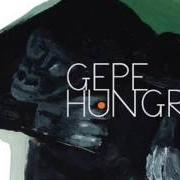 The lyrics CELOSÍA of GEPE is also present in the album Hungría (2007)