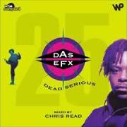 The lyrics EAST COAST of DAS EFX is also present in the album Dead serious (1992)