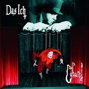 The lyrics OPFERZEIT of DAS ICH is also present in the album Cabaret (2006)