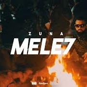 The lyrics GHETTO of ZUNA is also present in the album Mele7 (2017)