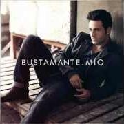 The lyrics MÍO of DAVID BUSTAMANTE is also present in the album Mío (2011)