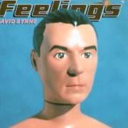 The lyrics DANCE ON VASELINE of DAVID BYRNE is also present in the album Feelings (1997)